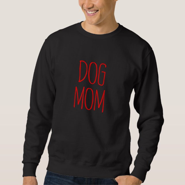 MOLETOM BEST DOG MOM EVER MOTHER'S DAY MOMMY GRANDMA WOMAN (Frente)