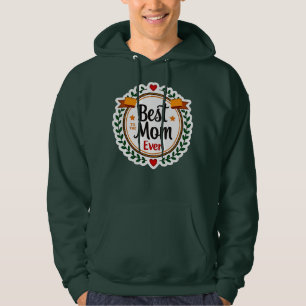 Moletom Best Mom Ever Floral Badge Design