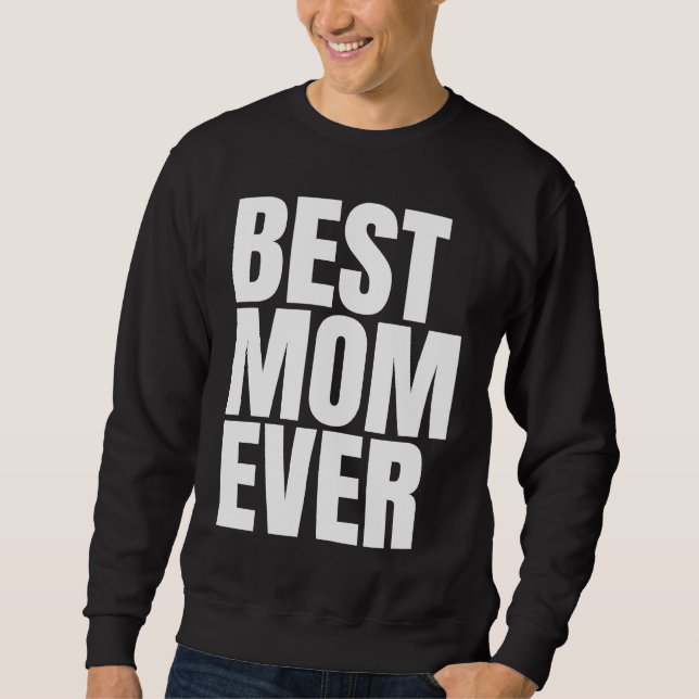 Moletom Best Mom Ever Grandmother Grandma Womens Mothers D (Frente)