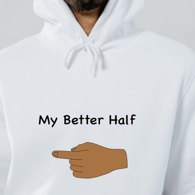 Moletom Better Half Hoodie (Criador carregado)