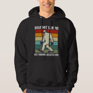 Moletom Bigfoot Me Viu Mas Ninguém Acredita Nele