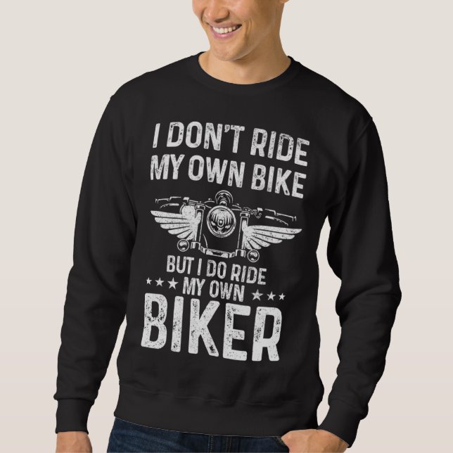 Moletom Biker Wife Girl I Ride My Own Biker  Motorcycle  3 (Frente)