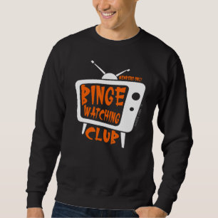 Moletom Binge Watching Club Member Only Tv Streaming Orang