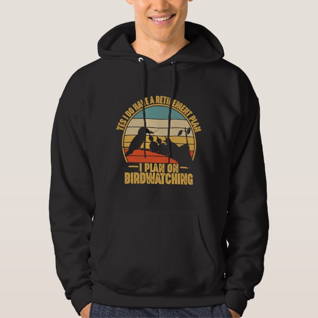 Moletom Bird lover Retirement Plan Bird Watching Birding (Frente)