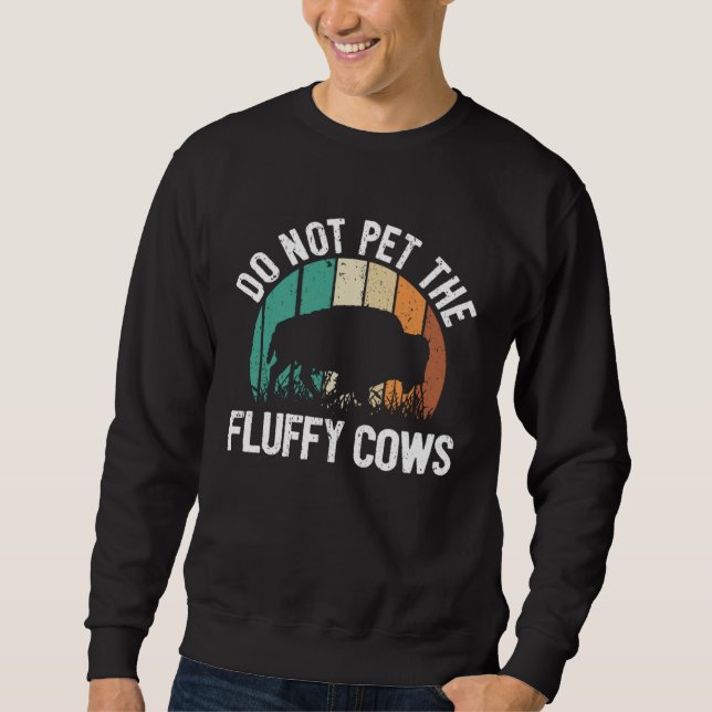 Moletom Bison Quote I Do Not Pet The Fluffy Cows I Bison (Frente)
