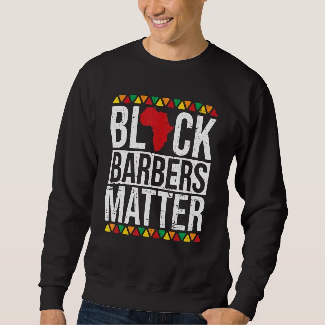 Moletom Black Barbers Matter African American Black Histor (Frente)