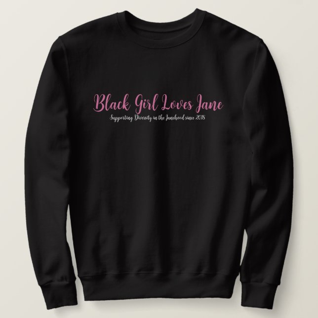 Moletom Black Girl ama Jane Sweatshirt (Frente do Design)
