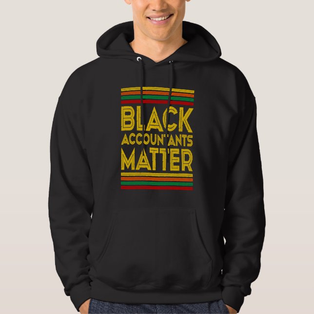 Moletom Black History Month  Black Accountants Matter (Frente)