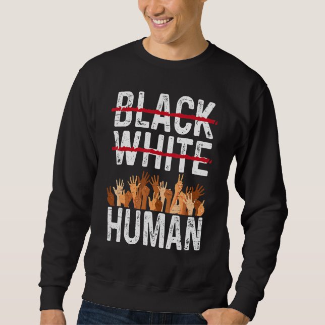 Moletom Black White Human Equality Appare Black History Mo (Frente)