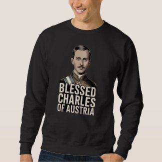 Moletom Blessed Karl of Austria Empire Christian Catholic