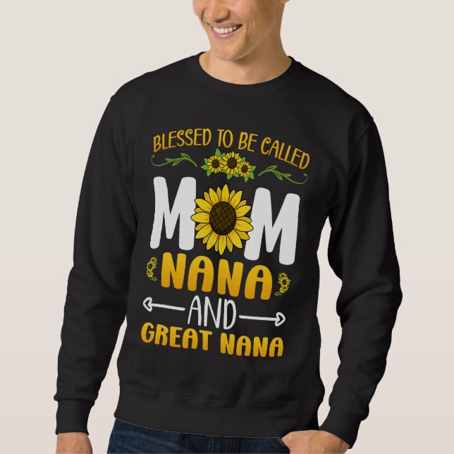 Moletom Blessed To Be Called Mom Nana Great Nana Mothers D (Frente)