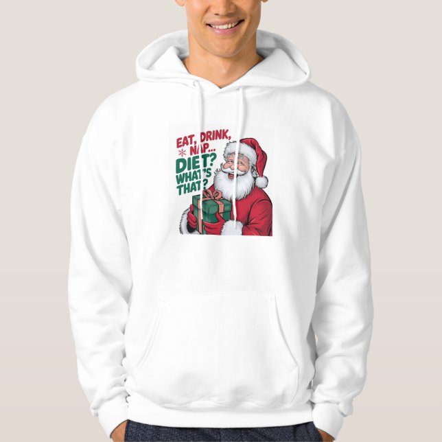 Moletom Blusa de Natal do Papai Noel Engraçado Comer Beber (Frente)