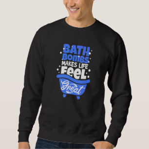 Moletom Bomba estética faz a vida sentir Excelente Bath Qu