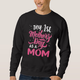 Moletom Bonita Minha Primeira Dia de as mães Como Mãe Meni