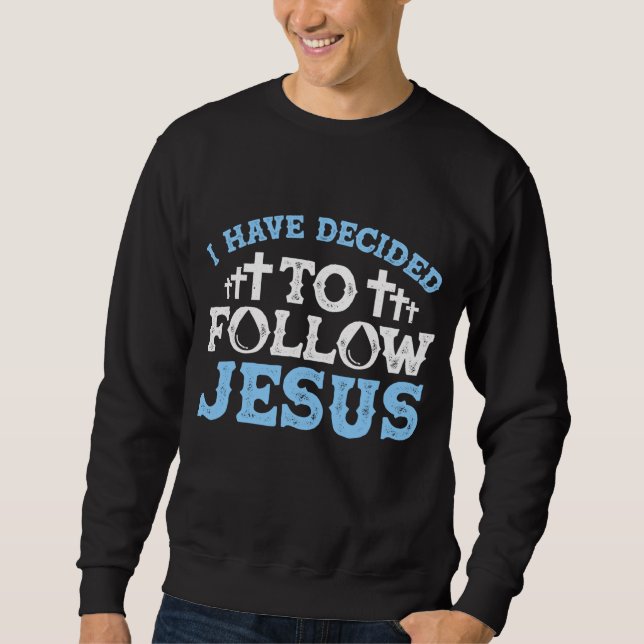Moletom Bonito Eu Decidi Seguir Jesus Presente Batismo M (Frente)