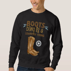Moletom Boots Bling It A Country Thing