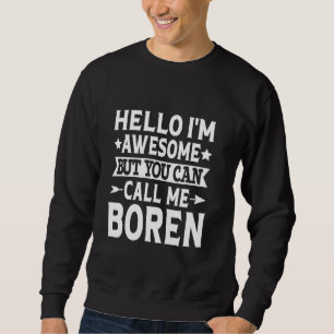 Moletom Boren Surname Me Chame de Sobrenome da Equipe Bore