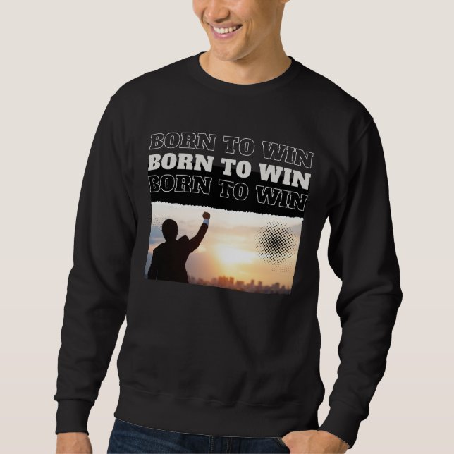 Moletom BORN TO WIN City Victory Sweatshirt (Frente)