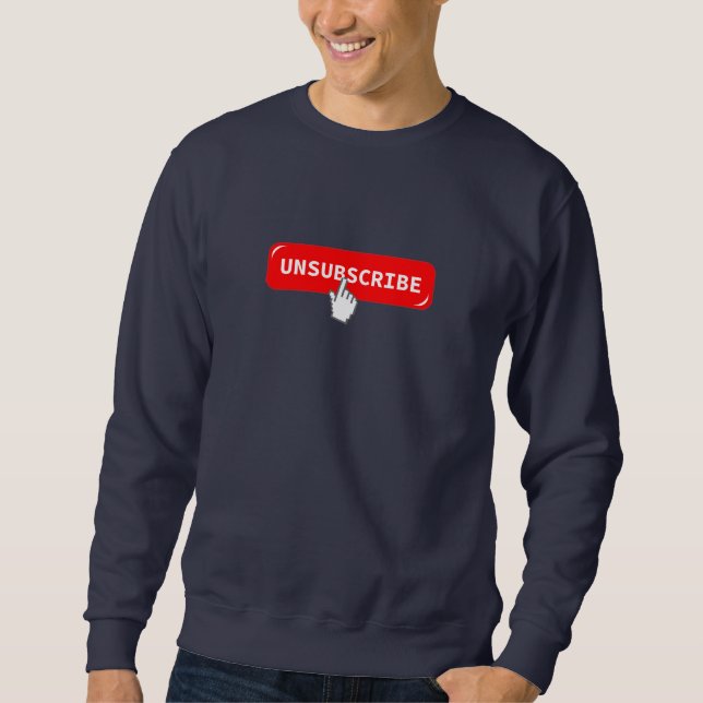 Moletom Botão Cancelar assinatura - Sweatshirt engraçada (Frente)