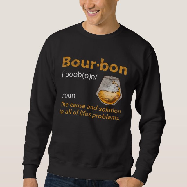 Moletom Bourbon Definition Whiskey Drinking Quote  Idea  3 (Frente)
