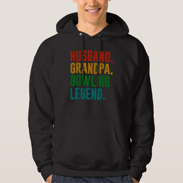 Moletom Bowler Husband Grandpa Bowling Legend Father's Day (Frente)