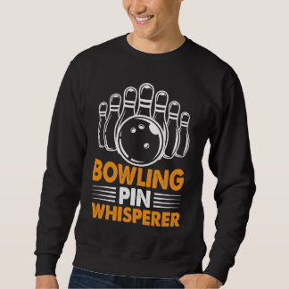 Moletom Bowling Pin Whisperer I Bowler I Bowling