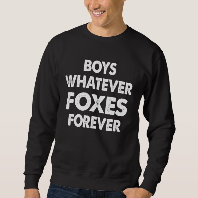 Moletom Boy Whatever Foxes Forever   Women (Frente)