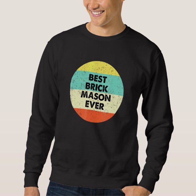 Moletom Brick Mason Best Brick Mason Nunca (Frente)