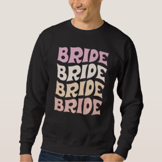 Moletom Bride I Do Crew Retro Bachelorette Party Bride Bri