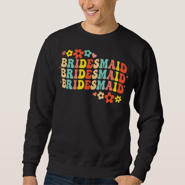Moletom Bridesmaid Bride Squad Bridal Shower Groovy Bachel (Frente)