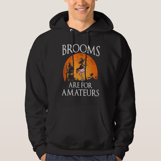 Moletom Brooms Are For Amateurs Witch Riding Flamingo Cost (Frente)