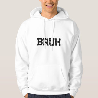 Moletom Bruh