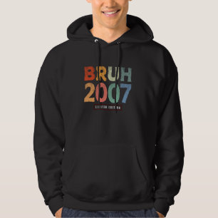 Moletom Bruh 2007 Limited Edition, 17 anos, presente 17º B