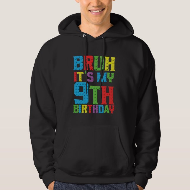 Moletom Bruh its my birthday 9 year Master Builder 9th Bir (Frente)