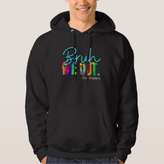 Moletom Bruh, Nós Saiu Na 2ª Grau, Retro Engraçado No Últi