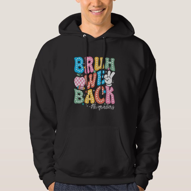 Moletom Bruh, Nós Voltamos Para 7 Grades De 7º Ano De Sch (Frente)