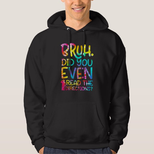 Moletom Bruh Você Leu As Direções Engraçado, Professora? (Frente)