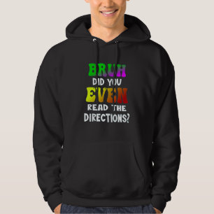 Moletom Bruh Você Leu As Direções Estudantes De Professore