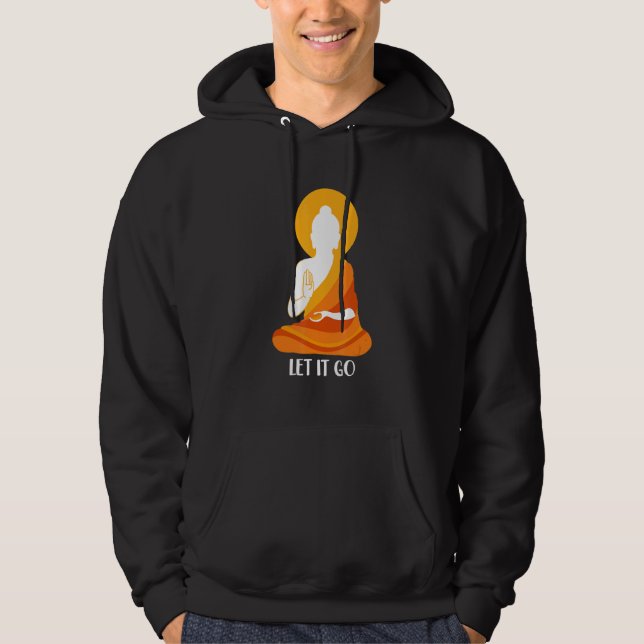 Moletom Buddha Deixe-O Ir Meditar Budismo (Frente)