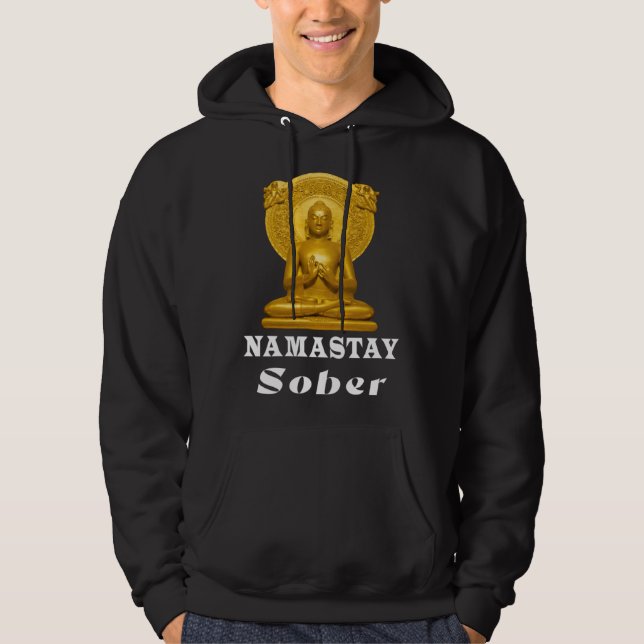 Moletom Buddha Namastay Sober Alcoholic Abstinence Hope So (Frente)