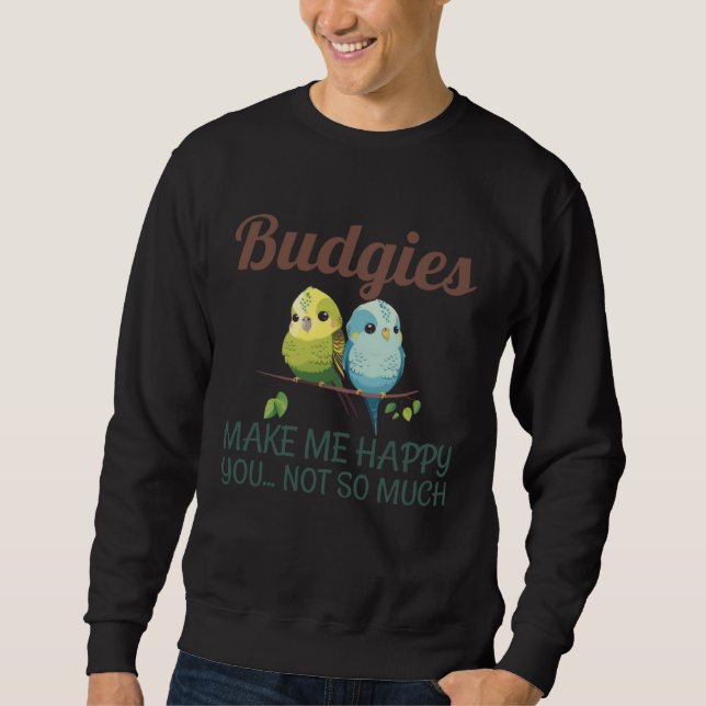 Moletom Budgies Make Me Happy Budgies Mom 5 (Frente)