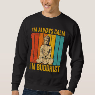 Moletom Budismo Buda Budista Retro Eu estou sempre calmo E