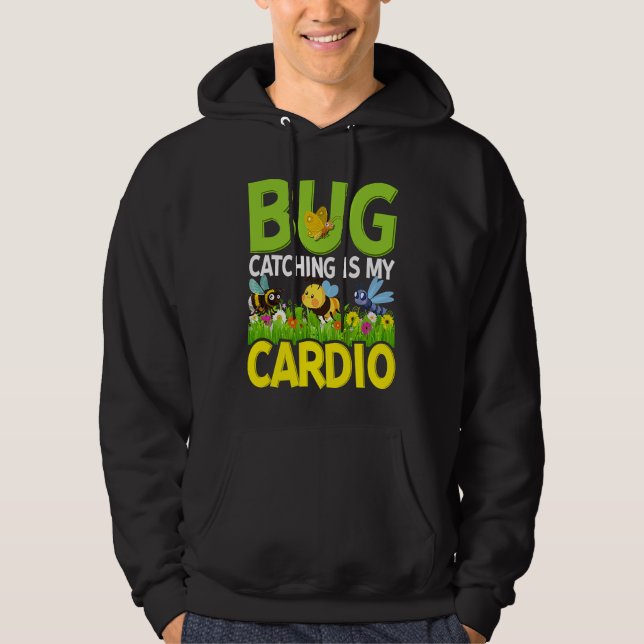 Moletom Bug  Insect Science  Bug Catching is my Cardio  4 (Frente)
