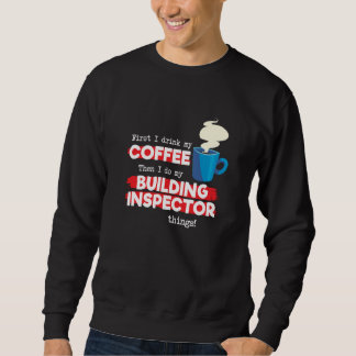Moletom Building Inspector and Coffee