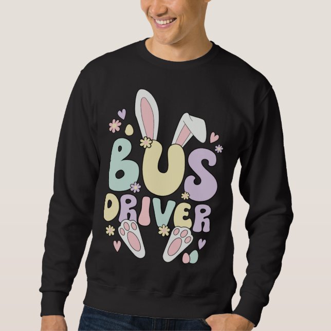 Moletom Bus Driver Easter Bunny Bus Driving Easter Day (Frente)
