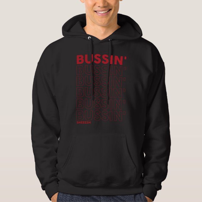 Moletom Bussin Sheeesh  Bussin apparel (Frente)