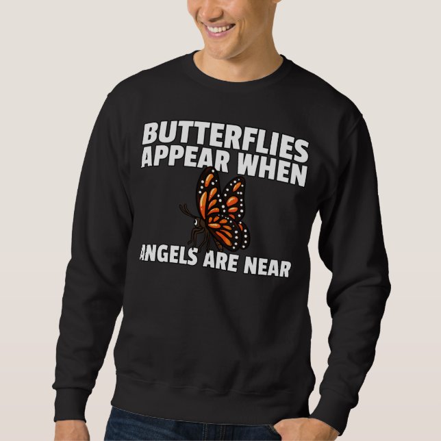Moletom Butterflies Appear When Angels Are Near Women Cute (Frente)