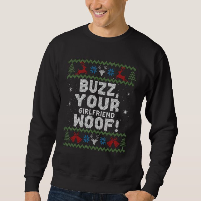 Moletom Buzz Xmas Seu Namorada Woof! Ugly Christmas Swe (Frente)