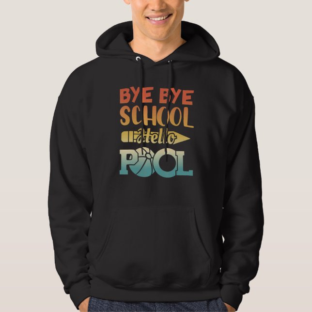 Moletom Bye Bye School Hello Piscina Estudante de Verão (Frente)