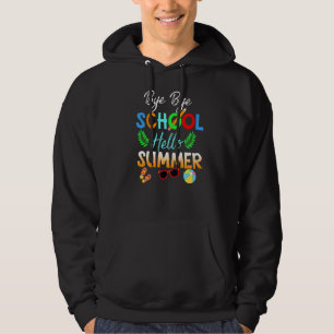 Moletom Bye Bye School Hello Piscina Teacher Summer